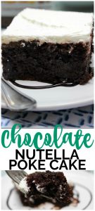Chocolate Nutella Poke Cake pinterest image