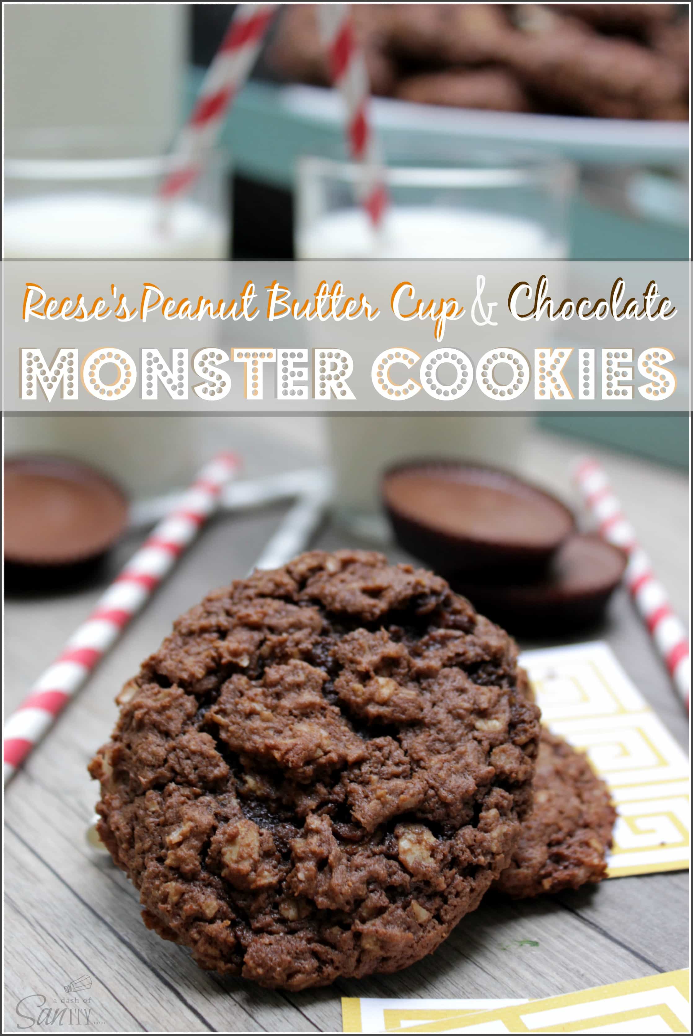 Reese’s Peanut Butter Cup & Chocolate Monster Cookies