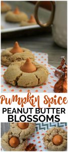 Pumpkin Spice Peanut Butter Blossoms pinterest image