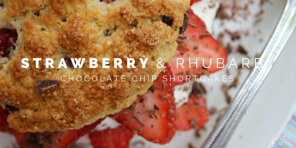 Strawberry & Rhubarb Chocolate Chip Shortcakes Twitter