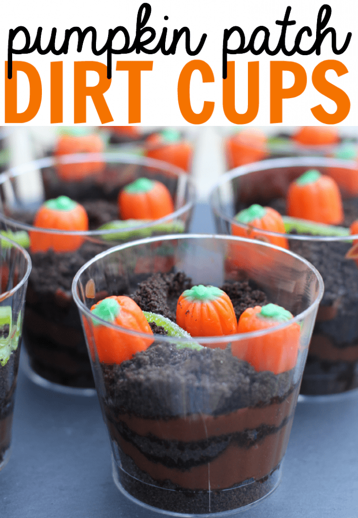 pumpkin patch dirt cups.