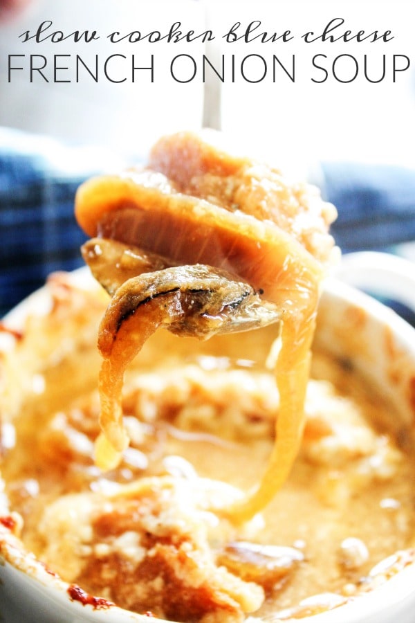 SLOW COOKER BLUE CHEESE FRENCH ONION SOUP