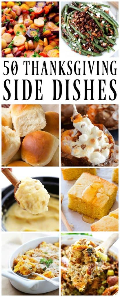 50 Thanksgiving Side Dishes To Be Grateful For - traditional to modern twists, from slow cooker to the oven baked; we have all of your favorites covered.