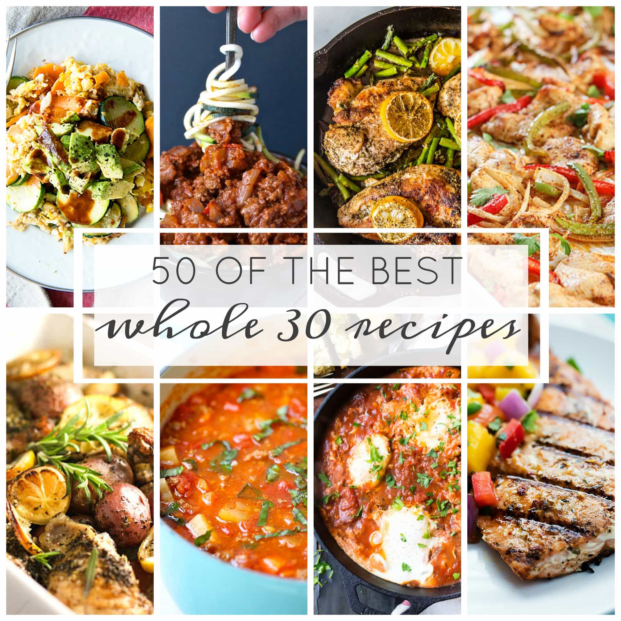 50 of the Best Whole 30 Recipes - A Dash of Sanity