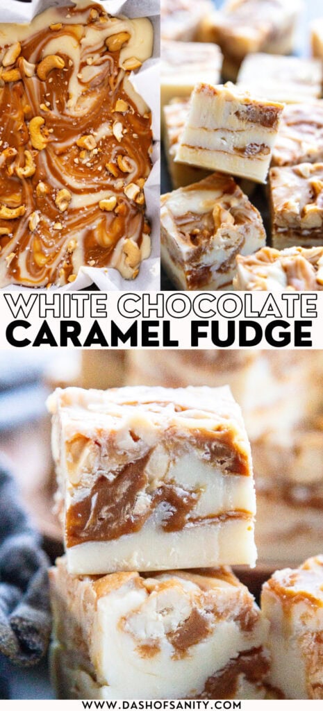 collage image of white chocolate and caramel fudge with cashews