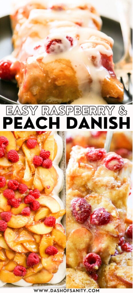 collage image of easy danish recipe with peaches and raspberries