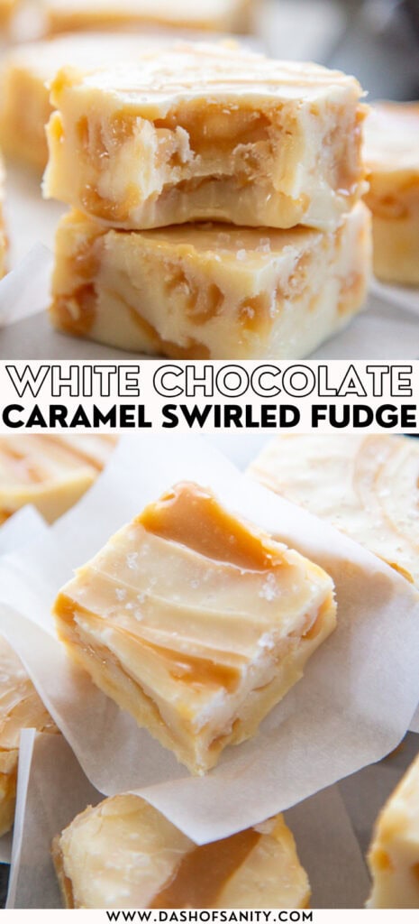 collage image of white chocolate caramel fudge recipe