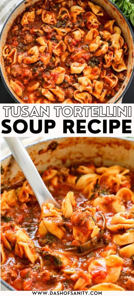 Tuscan Tortellini Soup is a hearty, flavorful meal with sausage, tomatoes, kale, and parmesan.